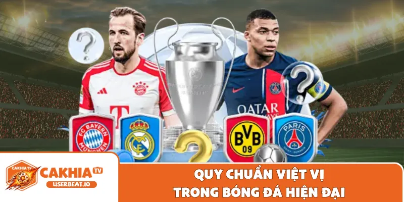 Luật Việt Vị Mới Nhất Chuẩn Xác Trong Bóng Đá Năm 2026 1 Quy chuẩn việt vị trong bóng đá hiện đại